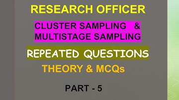 RESEARCH OFFICER | SAMPLING TECHNIQUES- CLUSTER SAMPLING | KERALA PSC | THEORY & MCQs