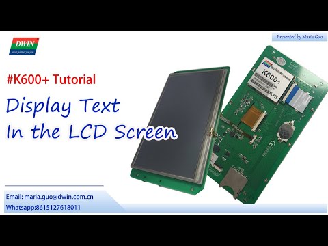 DWIN K600+ Tutorial: How to display text in LCD screen-----from DWIN Technology