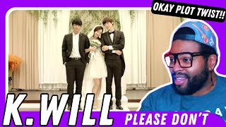 SINGER REACTS to 케이윌(K.will) - 이러지마 제발 (Please don't...) Music Video | REACTION