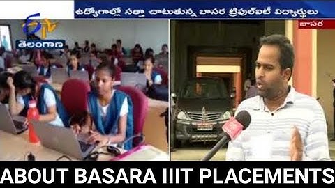 basara iiit placements|basara iiiit admissions 2021|iiit basara|iiit latest news|basara iiit college