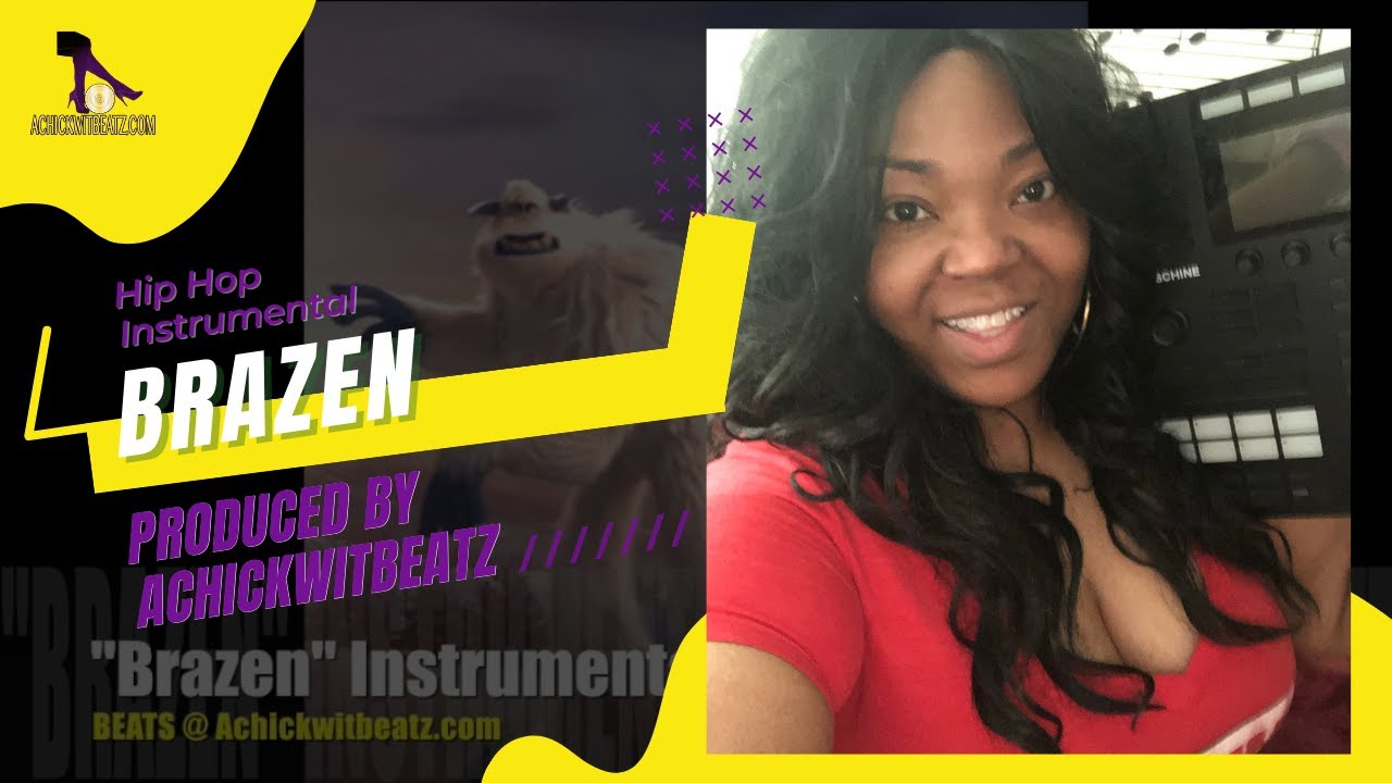 "Brazen" Instrumental by Achickwitbeatz YouTube