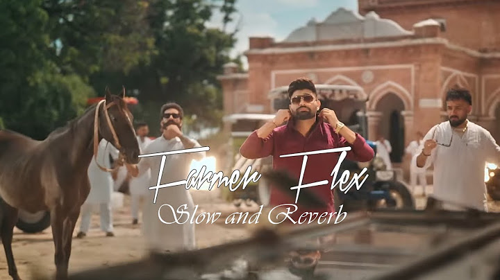 Farmer Flex - Slow and Reverb | Khasa Aala Chahar | Muffy Lofi Records