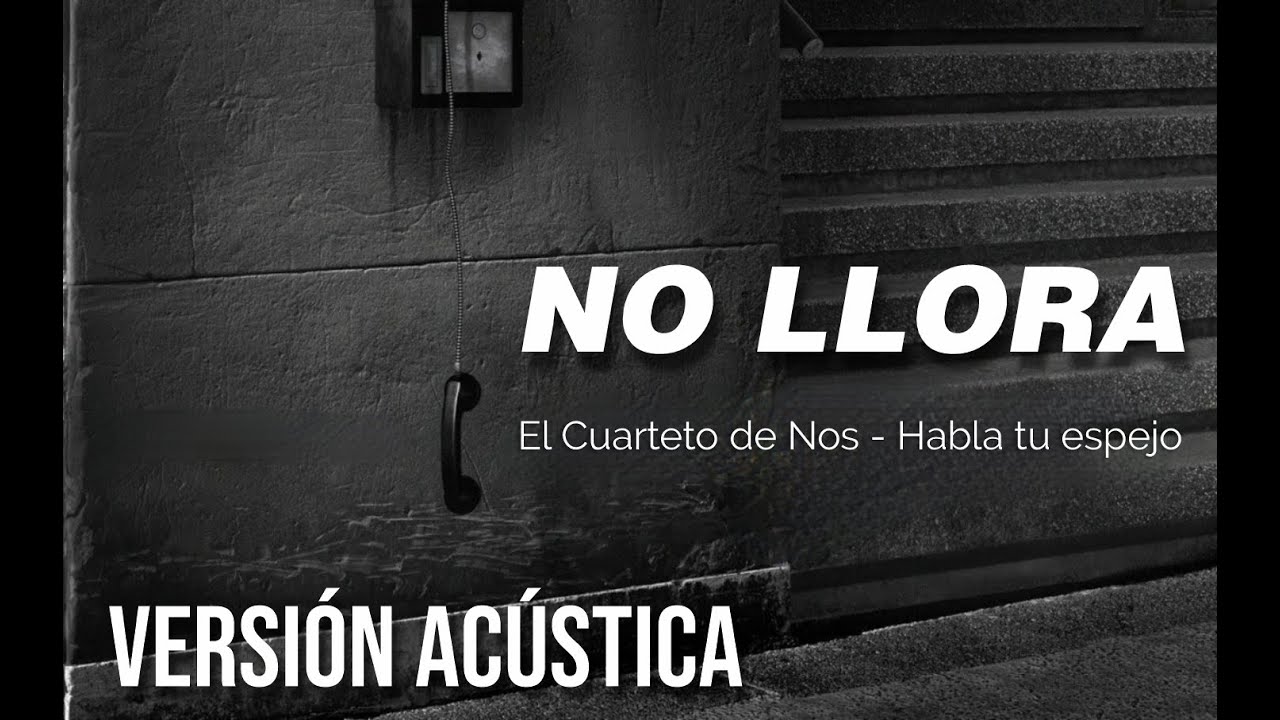 El Cuarteto de Nos No llora