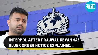 Prajwal Revanna Sex Abuse Charge: Blue Corner Notice Issued; What Interpol Will Do; Father Arrested