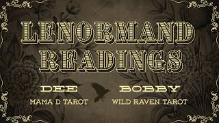 Lenormand Card readings with Mama Dee & Bobby