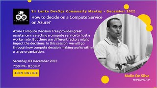 SL DevOps Community Meetup December 2022 - How to decide on a Compute Service on Azure?