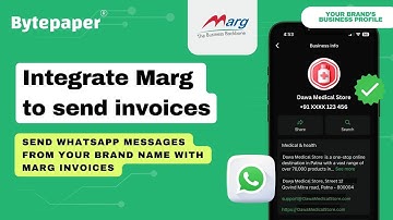 Send Marg Invoices to your customers on WhatsApp from your Brand name. Try Bytepaper