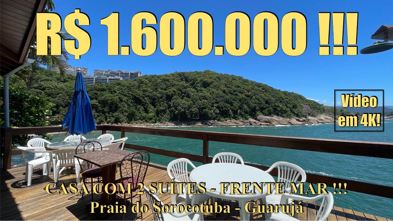 CASA DE FRENTE PARA O MAR - PRAIA DO SOROCOTUBA - GUARUJÁ!