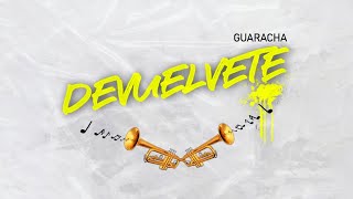 DeeJay Ghost - Devuelvete (Guaracha) Resimi