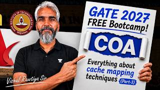 Cache Mapping Techniques in COA | GATE CS/IT 2027 FREE Bootcamp | Part 3 | Vishal Rawtiya Sir