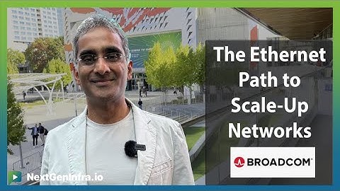 #OCPSummit24: The Ethernet Path to Scale-Up Networks