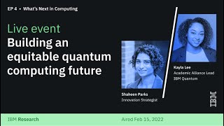 Building an equitable quantum computing future