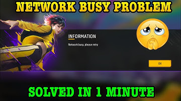 Network Busy, Please Retry Problem In Free Fire Game Aaj Kyu Nahi Chal Rha | FF Max Not Open Problem