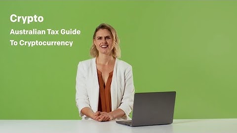Australian Tax Guide to Cryptocurrency