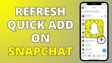 How To Refresh Quick Add On Snapchat | EASY