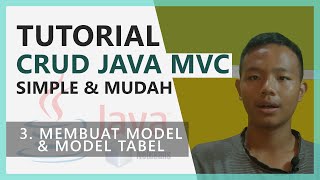 CRUD JAVA MVC - 3 Membuat Model & Tabel Model