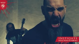 Download Lagu INSTIGATE 'Indoctrinated Reborn' (Official Video) MP3
