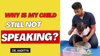 When Will My Child Start Speaking? Dr Aaditya
