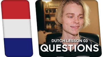Dutch Lesson #03 | Asking Questions