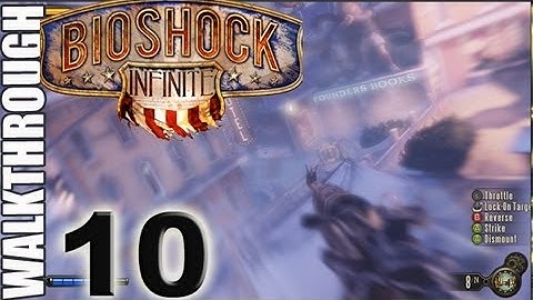 PT 10 BioShock Infinite Ride Gondola To First Lady Airship Walkthrough Lets Play (HD)