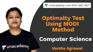 Optimalty test using MODI method | Computer Science | Unacademy Live NTA UGC NET | Varsha Agrawal