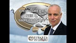 CHI PAGHERA’ PER IL SUPERBONUS?