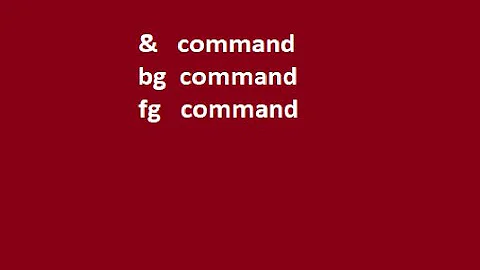 18 -   process or job execution in UNIX / LINUX. Practice of bg and fg commands of linux.