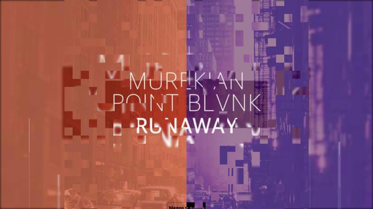 MureKian & Point Blvnk - Runaway (Official Audio)