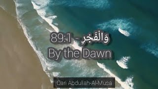 Qari Abdullah-Al-Musa||Surah-Al-Fajar||Islam official|