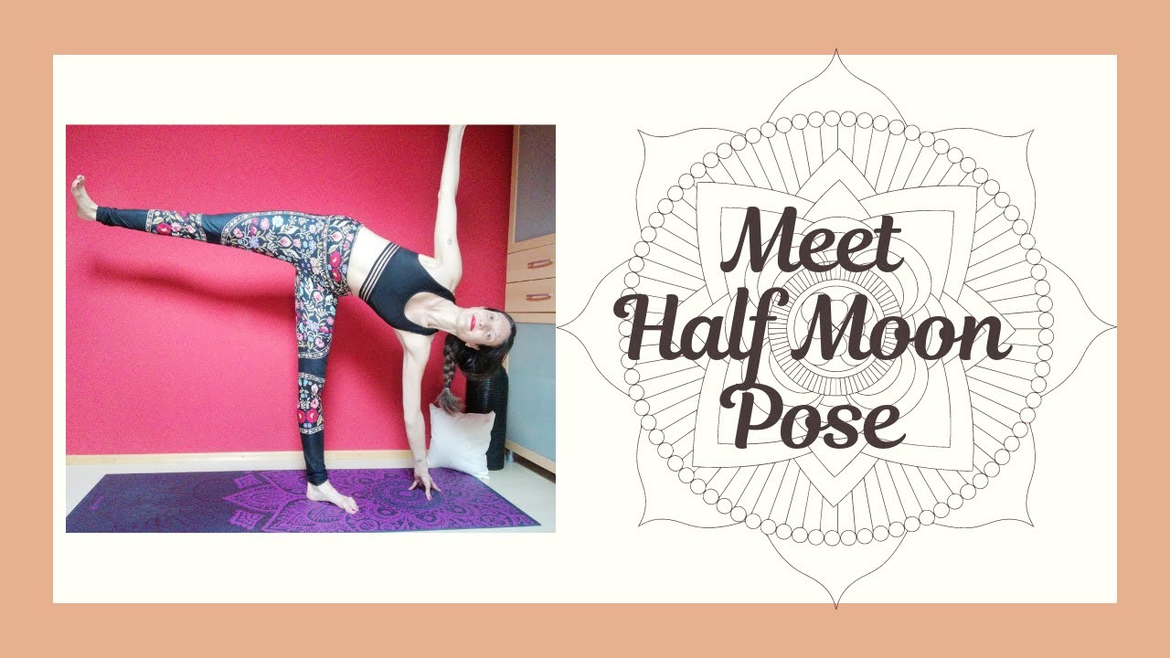 How to do Half Moon - Yoga Pose Breakdown