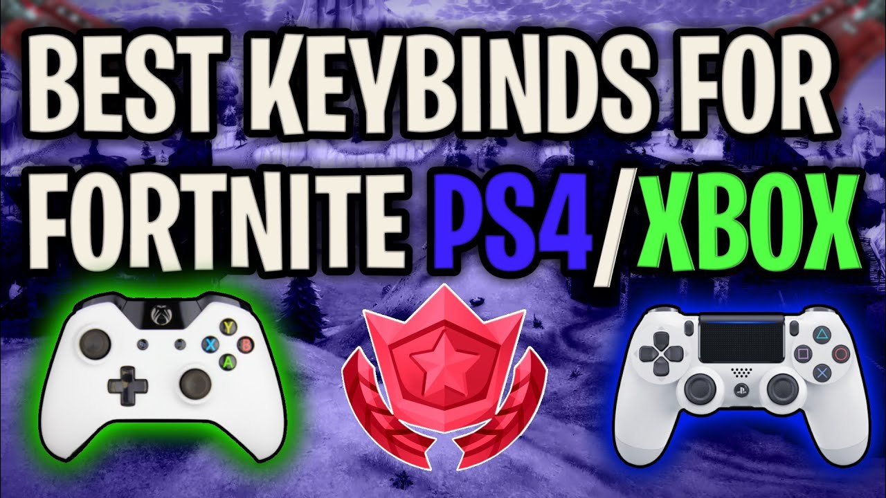 new best controller custom keybind settings ps4 xbox season 6 fortnite - best xbox one fortnite keybinds