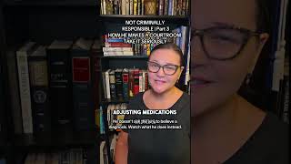 NOT CRIMINALLY RESPONSIBLE | Part 3
