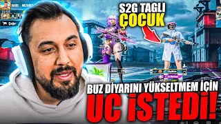 S2G TAGLI ÇOCUK BUZ DİYARINI YÜKSELTMEM İÇİN UC İSTEDİ!! | PUBG MOBILE