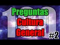 100 Preguntas Cultura General #2