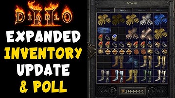 The Quest for Expanded Inventory Part #2 Updates & Poll for Diablo 2 Resurrected / D2R