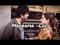 Mehrama lofi  slowedreverb  sd music box   lofi song sad  slowed reverb