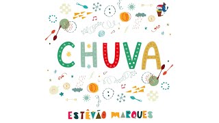 Chuva - música Estêvão Marques