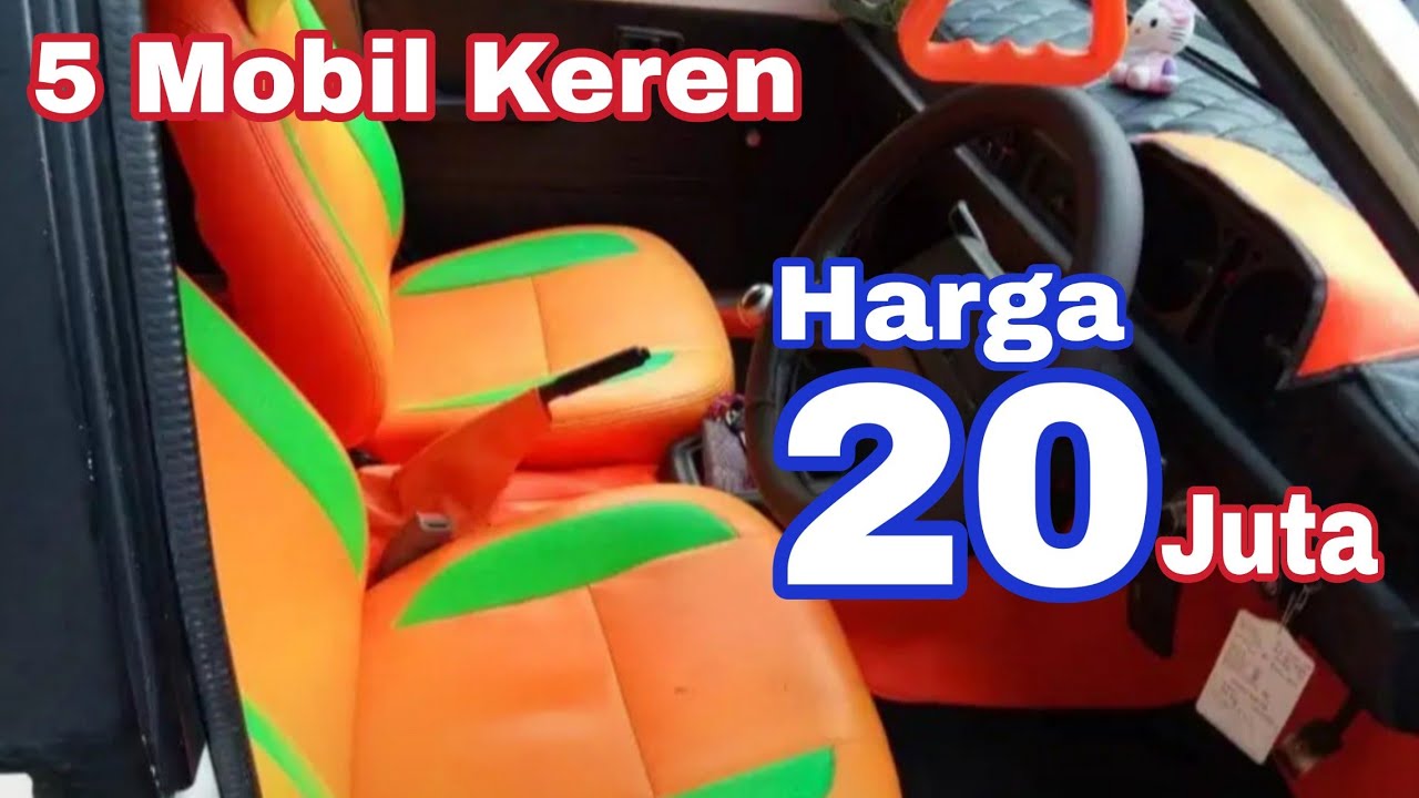  MOBIL  KEREN HARGA  20  JUTAAN  mobil  bekas  murah  meriah 