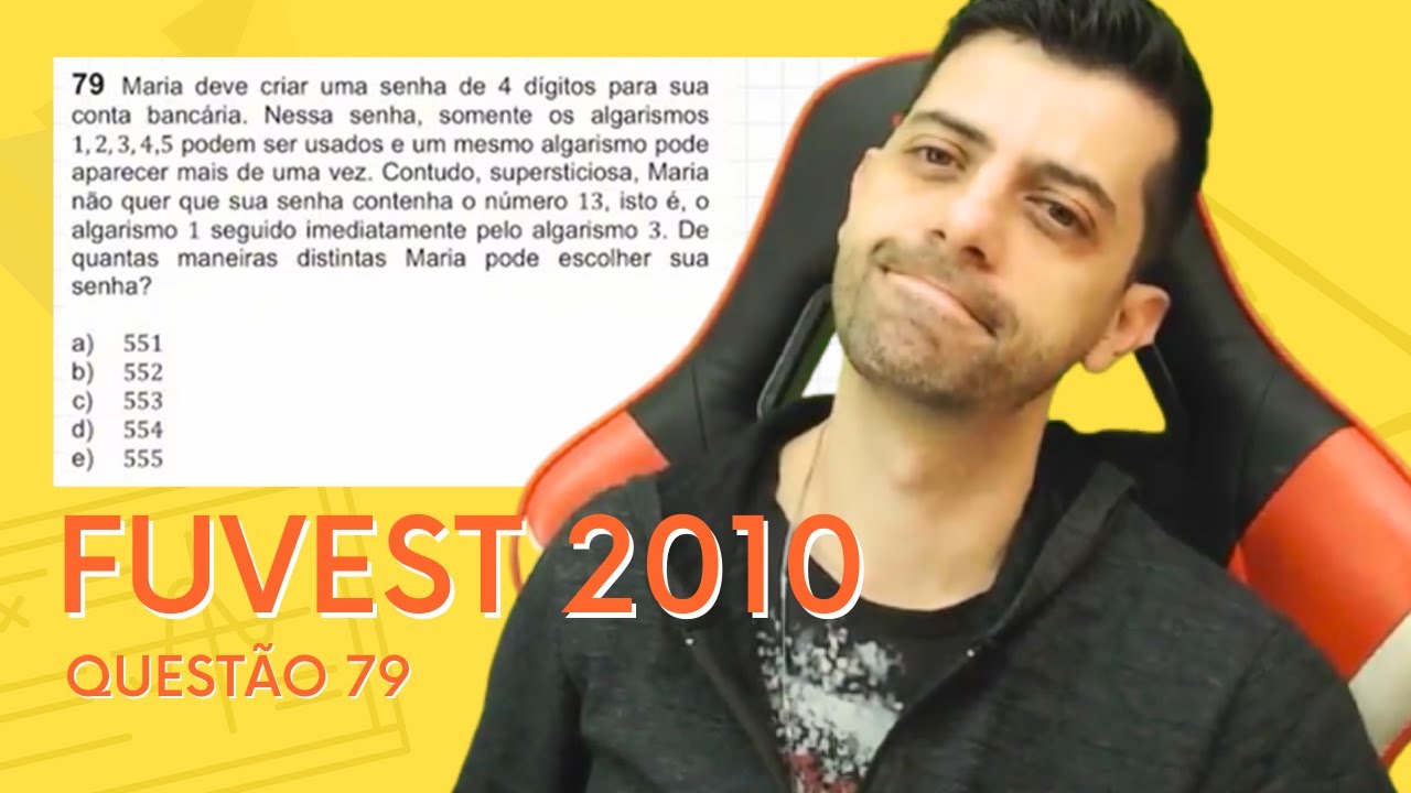 FUVEST 2010 - Q79 - Maria deve criar uma senha de 4 dígitos