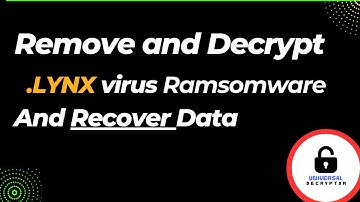 How to Remove Lynx Ransomware and Recover Files (SOLVED) | .Lynx Virus Decryptor