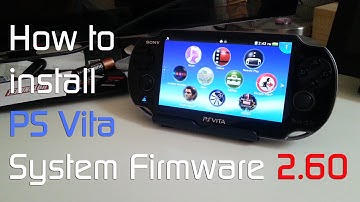 Installing PS Vita Firmware 2.60