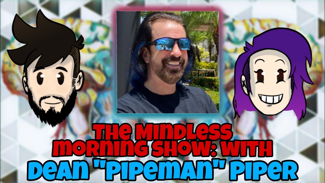 The Mindless Morning Show - Ep42 Talkin Surfing, Radio, and Life With Dean "Pipeman" Piper