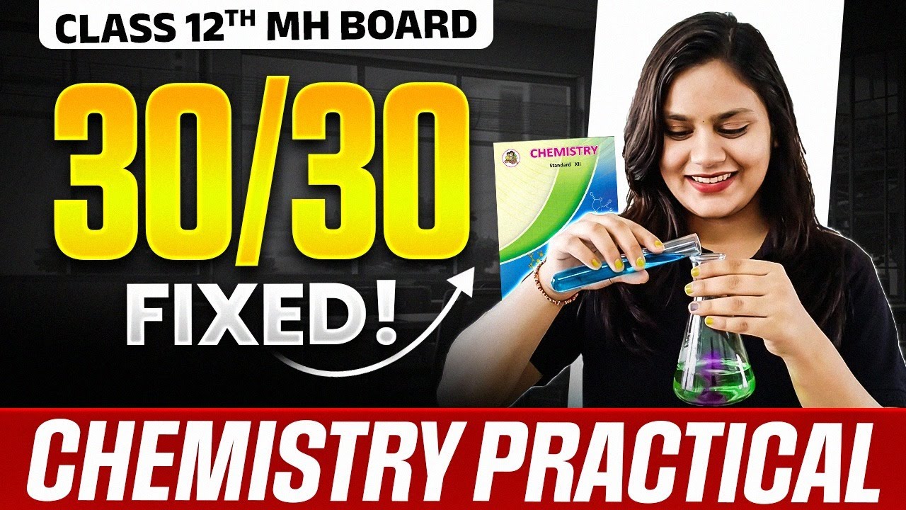 🎯 30/30 Fix! Chemistry Practical Board Strategy ! 