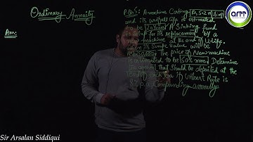 AFC 3 (QMT) Ordinary Annuity part 5 by Sir Arsalan Siddiqui (ARTT Business School)