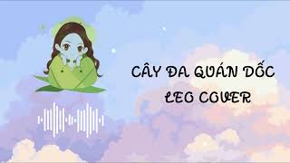 Lyrics | Cây đa quán dốc - Dân ca Bắc Bộ - LEO Cover || Ada screenshot 5
