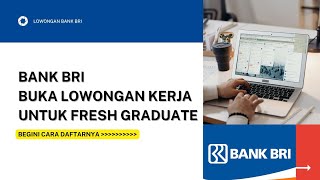 Lowongan Kerja Bank BRI