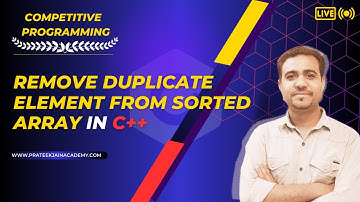 Program 10 - Remove duplicate element from sorted Array | Competitive Programming in C++