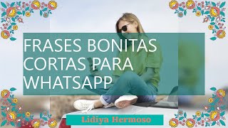 Frases bonitas cortas para WhatsApp: Ideas para destacar en tu perfil o estados screenshot 5