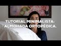 Cuál Es El Propósito Del Minimalismo  I  Tutorial Minimalista:  Almohada Ortopédica