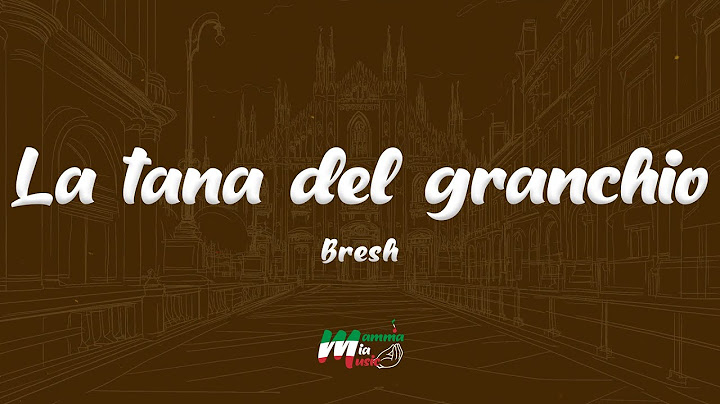 Bresh - La tana del granchio (Testo / Lyrics)